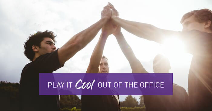 4 Males touching hands in the air - Play It Cool Out Of The Office Graphic.