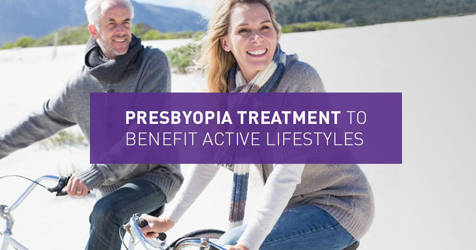 Presbyopia Treatment To Benefit Active Lifestyles Graphic